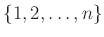 $ \{1,2,\dots, n\}$