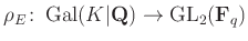 $ \rho_E\colon \operatorname{Gal}(K\vert\mathbf{Q})\to \operatorname{GL}_2(\mathbf{F}_q)$