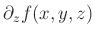 $ \partial_zf(x,y,z)$
