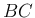 $ BC$