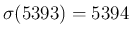 $ \sigma(5393)=5394$