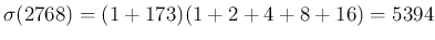 $ \sigma(2768)=(1+173)(1+2+4+8+16)=5394$