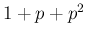 $ 1+p+p^2$