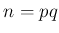 $ n=pq$