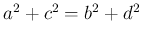 $ a^2+c^2= b^2+d^2$
