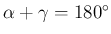 $ \alpha+\gamma=180^{\circ}$