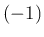 $ (-1)$