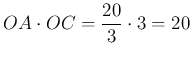 $ OA\cdot OC=\dfrac{20}{3}\cdot 3=20$