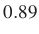 $ 0.89$