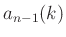 $ a_{n-1}(k)$