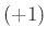 $ (+1)$