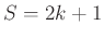 $ S=2k+1$