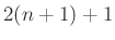 $ 2(n+1)+1$