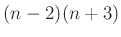 $\displaystyle (n-2)(n+3)$