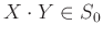 $ X\cdot Y\in S_0$