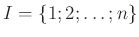 $ I=\{1;2;\ldots ;n\}$