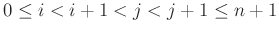 $ 0\le i<i+1<j<j+1\le n+1$