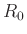 $ R_0$