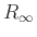 $ R_{\infty}$