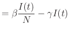 $\displaystyle = \beta \frac{I(t)}{N} -\gamma I(t)$