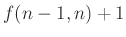 $ f(n-1,n)+1$