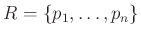 $ R=\{p_1,\dots,p_n\}$