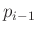 $ p_{i-1}$