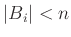 $\displaystyle \vert B_i\vert<n$