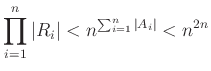 $\displaystyle \prod_{i=1}^n\vert R_i\vert<n^{\sum_{i=1}^n\vert A_i\vert}<n^{2n}$