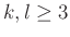 $ k, l\ge 3$