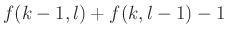 $ f(k-1, l)+f(k, l-1)-1$