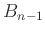 $ B_{n-1}$