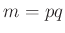 $ m=pq$