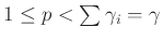 $ 1 \le p < \sum \gamma_i=\gamma $