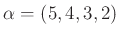 $ \alpha =(5,4,3,2)$