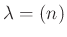 $ \lambda =(n)$