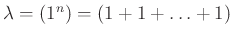 $ \lambda =(1^n)=(1+1+\ldots+1)$