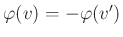 $ \varphi (v)=-\varphi (v')$