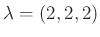 $ \lambda=(2,2,2)$