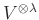 $ V^{\otimes \lambda}$