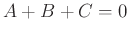 $ A+B+C=0$