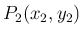 $ P_2(x_2,y_2)$