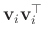 $ \mathbf{v}_i \mathbf{v}_i^\top$