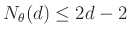 $ N_\theta(d) \leq 2d - 2$