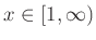 $ x\in[1,\infty)$