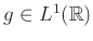 $ g\in L^1(\mathbb{R})$