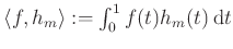 $ \langle f,h_m\rangle:=\int_0^1 f(t)h_m(t)\,\mathrm{d}t$