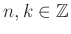 $ n,k\in\mathbb{Z}$