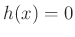 $ h(x)=0$