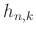 $ h_{n,k}$